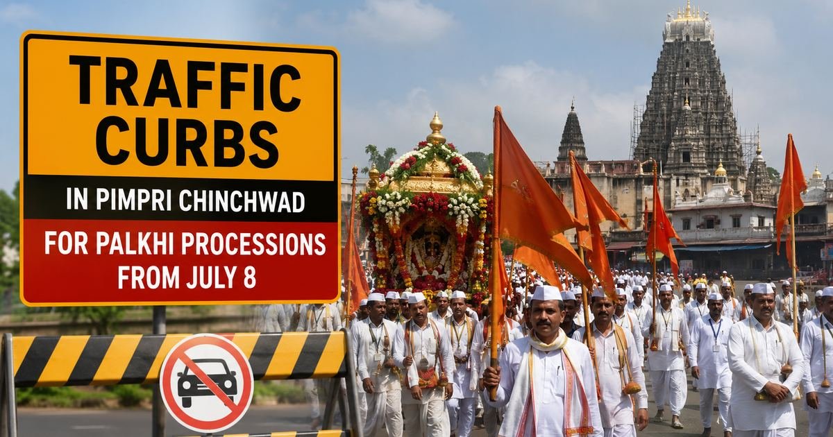 Traffic Curbs in Pimpri Chinchwad for Palkhi Processions From July 8